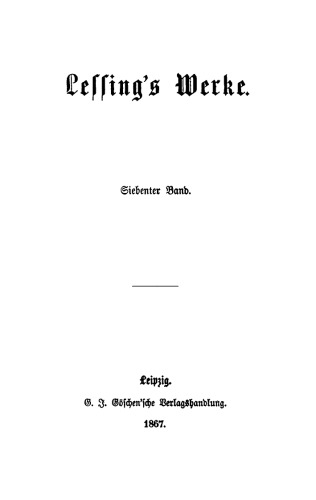 Lessing’s Werke: Band 7