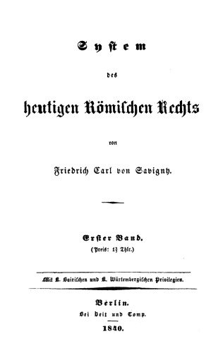 System des heutigen römischen Rechts: Band 1