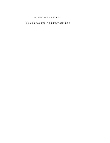 Praktische Geburtshilfe für Studierende und Ärzte