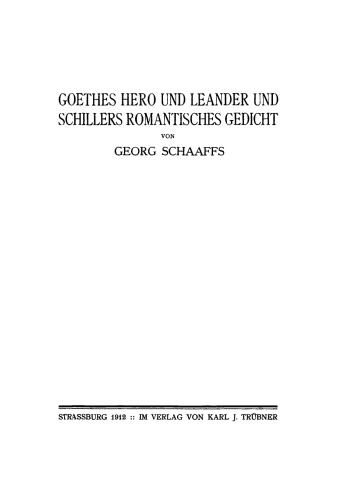 Goethes Hero und Leander und Schillers romantisches Gedicht