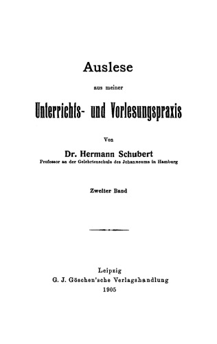 Auslese aus meiner Unterrichts- und Vorlesungspraxis: Band 2