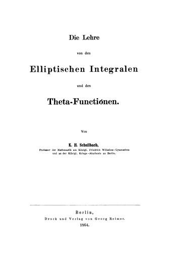 Die Lehre von den elliptischen Integralen und den Theta-Functionen