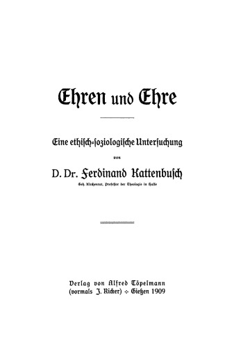Ehren und Ehre: Eine ethisch-soziologische Untersuchung