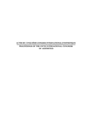 Actes du cinquième Congrès International d’Esthétique. Amsterdam 1964. Proceedings of the fifth International Congress of Aesthetics