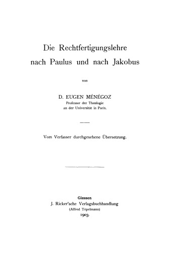Die Rechtfertigungslehre nach Paulus und nach Jakobus