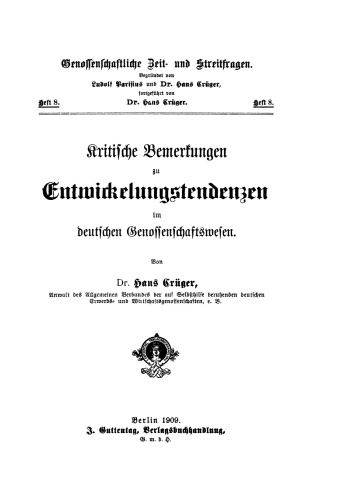 Die Deutsche Genossenschafts-Bank von Soergel, Parritius & Co. und der Giroverband der Deutschen Genossenschaften: Ein Beitrag zu den Fragen des genossenschaftlichen Großbankkredits und der genossenschaftlichen Zentralkassen