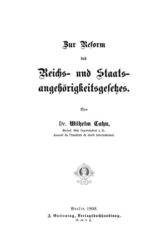 Zur Reform des Reichs- und Staatsangehörigkeitsgesetzes