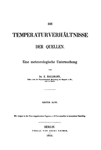Die Temperaturverhältnisse der Quellen: Band 1