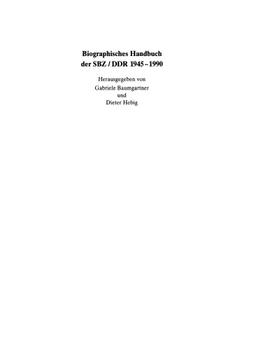 Biographisches Handbuch der SBZ/DDR: Band 1+2