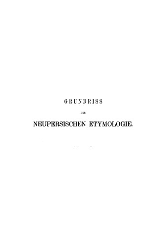 Grundriss der neupersischen Etymologie
