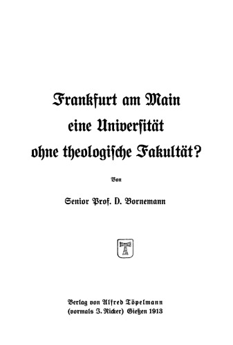 Frankfurt am Main eine Universität ohne theologische Fakultät?