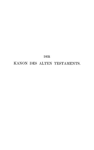 Der Kanon des Alten Testaments: Ein Abriss