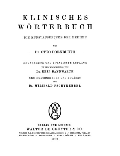 Klinisches Wörterbuch: Die Kunstausdrücke der Medizin
