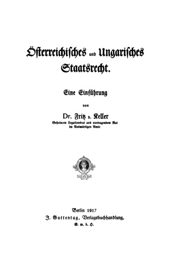 Österreichisches und ungarisches Staatsrecht: Eine Einführung