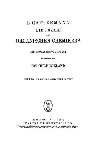 Die Praxis des organischen Chemikers
