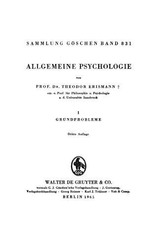 Allgemeine Psychologie: Teil 1 Grundprobleme