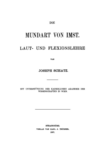 Die Mundart von Imst: Laut- und Flexionslehre