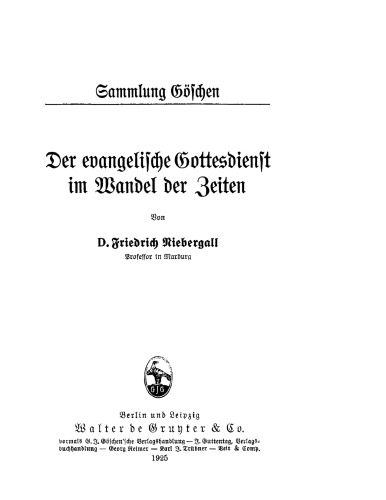 Der evangelische Gottesdienst im Wandel der Zeiten