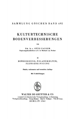 Kulturtechnische Bodenverbesserungen: Teil 2 Bewässerung, Ödlandkultur, Flurbereinigung