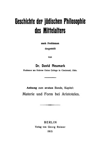 Geschichte der jüdischen Philosophie des Mittelalters: Band 1, Anhang Materie und Form bei Aristoteles