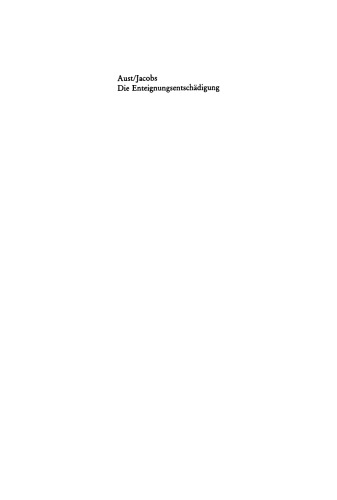 Die Enteignungsentschädigung