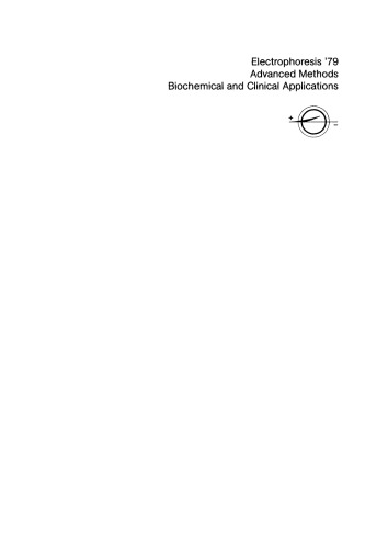 Electrophoresis '79: Advanced methods, biochemical and clinical applications. Proceedings of the Second International Conference on Electrophoresis, Munich, Germany, October 15–17, 1979