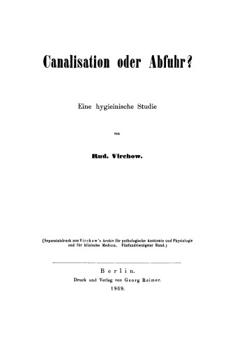 Canalisation oder Abfuhr?: Eine hygienische Studie
