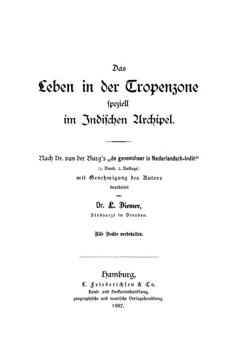 Das Leben in der Tropenzone: Speziell im Indischen Archipel