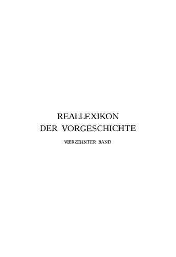Reallexikon der Vorgeschichte: Band 14 Uckermark - Zyprische Schleifennadel