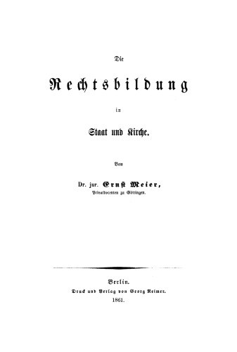 Die Rechtsbildung in Staat und Kirche