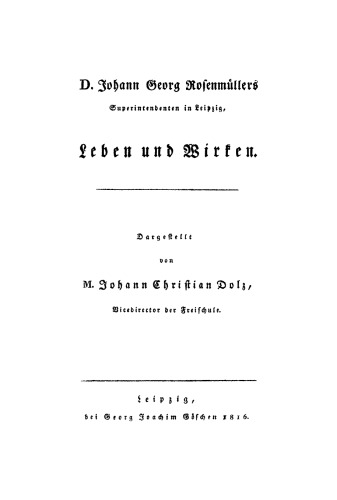 D. Johann Georg Rosenmüllers Leben und Wirken