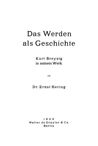 Das Werden als Geschichte: Kurt Breysig in seinem Werk
