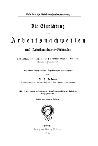 Die Einrichtung von Arbeitsnachweisen und Arbeitsnachweisverbänden: Karlsruhe, 13. Sept. 1897