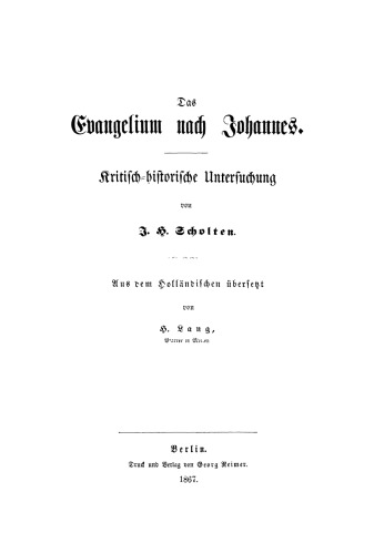 Das Evangelium nach Johannes: Kritische und historische Untersuchung