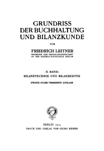 Buchhaltung und Bilanz: Band 2 Bilanztechnik und Bilanzkritik
