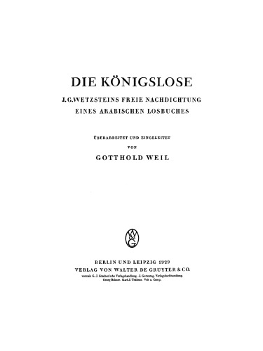 Die Königslose: J. G. Wetzsteins freie Nachdichtung eines arabischen Losbuches