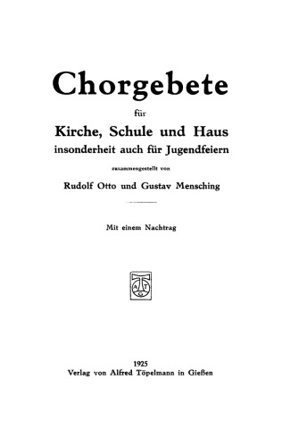 Chorgebete für Kirche, Schule und Haus: Mit einem Nachtrag