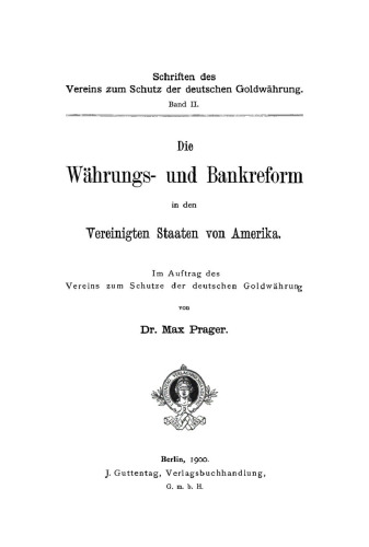 Die Währungs- und Bankreform in den Vereinigten Staaten von Amerika