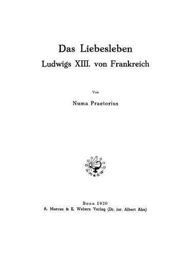 Das Liebesleben Ludwigs XIII. von Frankreich