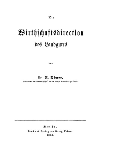 Die Wirtschaftsdirection des Landgutes