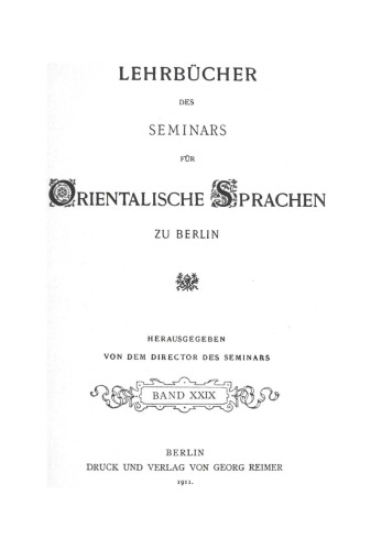 Die zentralkarolinische Sprache: Grammatik, Übungen u. Wörterbuch der Mundart der westlich von Truk liegenden Atolle, insbesondere der Saipan-Karoliner
