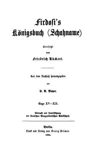 Firdosi's Königsbuch (Schahname): Teil 2 Sage XV–XIX
