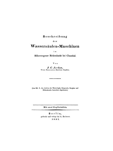 Beschreibung der Wassersäulen-Maschinen im Silberseegener Richtschacht bei Clausthal