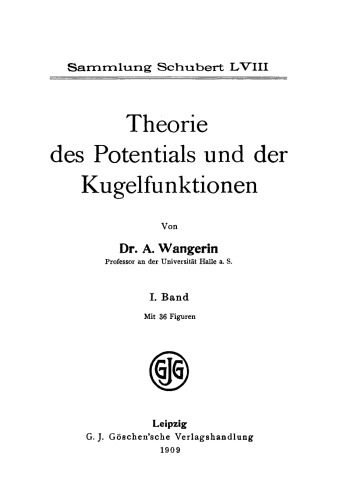 Theorie des Potentials und der Kugelfunktionen, Band 1
