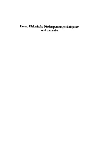 Elektrische Niederspannungsschaltgeräte und Antriebe