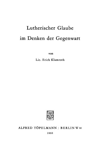 Lutherischer Glaube im Denken der Gegenwart