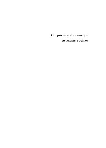 Conjoncture économique structures sociales: Hommage à Ernest Labrousse