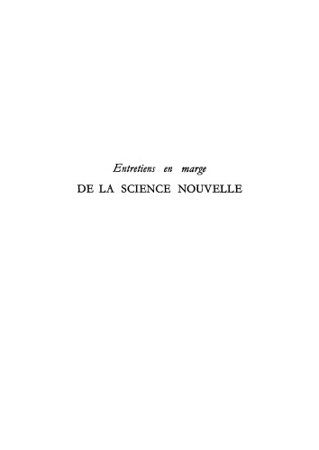 Entretiens en marge de La science nouvelle