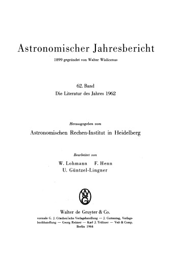 Astronomischer Jahresbericht: Band 62 Die Literatur des Jahres 1962