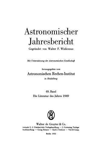 Astronomischer Jahresbericht: Band 49 Die Literatur des Jahres 1949